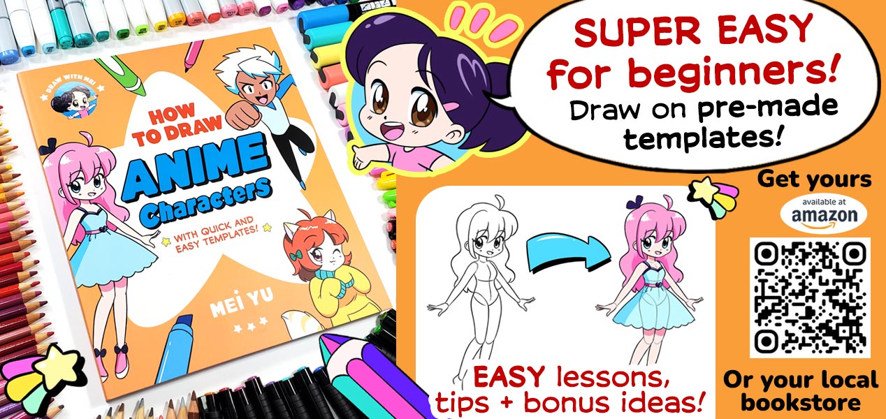 Mei's newest how to draw book, Draw with Mei: How to Draw Anime Characters