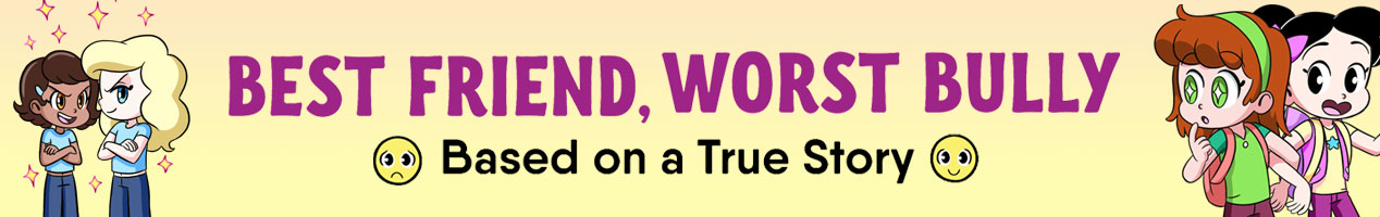 Best Friend, Worst Bully book header.