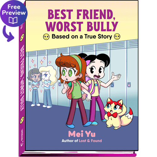 Cover of Best Friend, Worst Bully graphic novel memoir by Mei Yu, with a free preview icon.