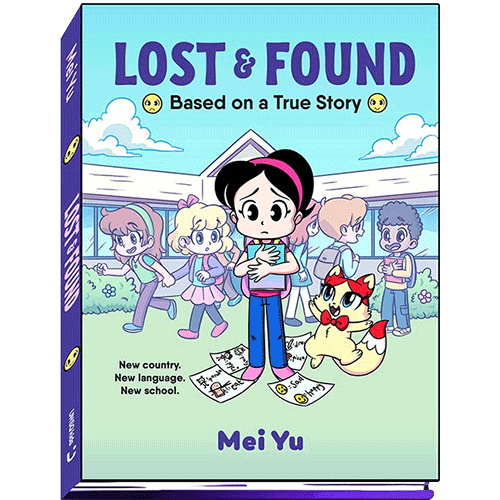 Cover of Lost & Found: Based on a True Story by Mei Yu.