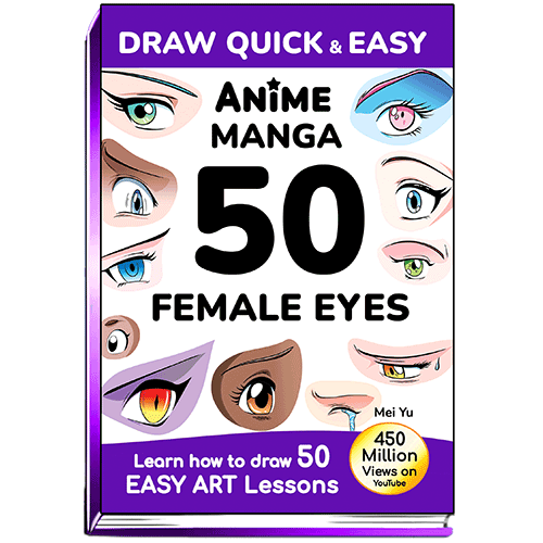 Cover of Draw Quick & Easy Anime Manga 50 Girl's Eyes by Mei Yu.
