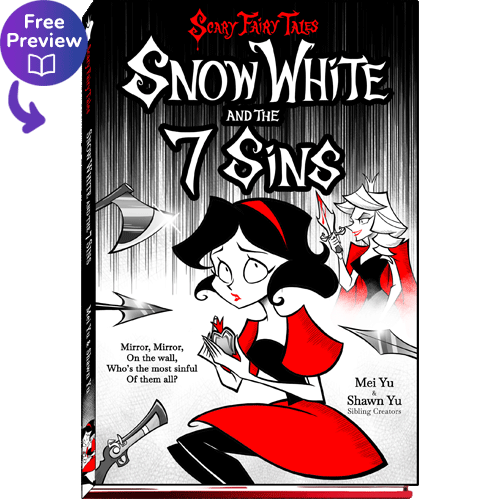 Cover of the Scary Fairy Tales illustrated novel Snow White and the 7 Sins by Mei Yu and Shawn Yu, Sibling Creators, with a free preview icon.